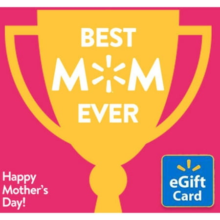 Best Mom Ever Trophy Walmart eGift Card (Best Gift Cards For Parents)