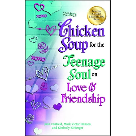 Chicken Soup for the Teenage Soul on Love &