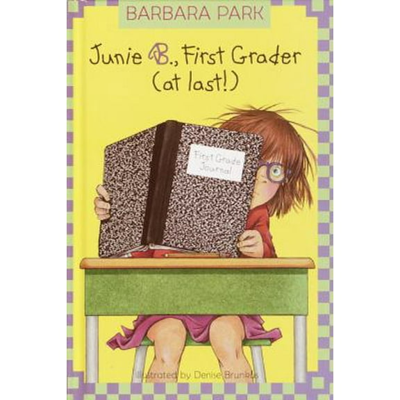 Pre-Owned Junie B., First Grader (at Last!) (Junie B. Jones) (Library Binding) 0375902937 9780375902932