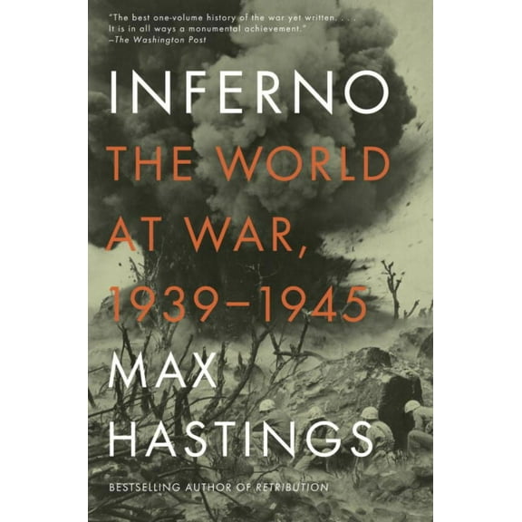 Inferno: The World at War, 1939-1945 (Paperback)