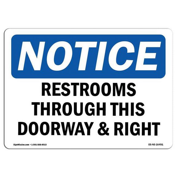 SignMission OS-NS-A-1824-L-16491 18 x 24 in. OSHA Notice Sign - Restrooms Through This Doorway & Right