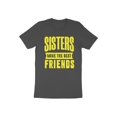 thumbnail image 6 of Sisters Make the Best Friends Teenager Teen Girls Women Gift T-Shirt Big Sister Little Sister Birthday Holiday Presents Tshirt, 6 of 10