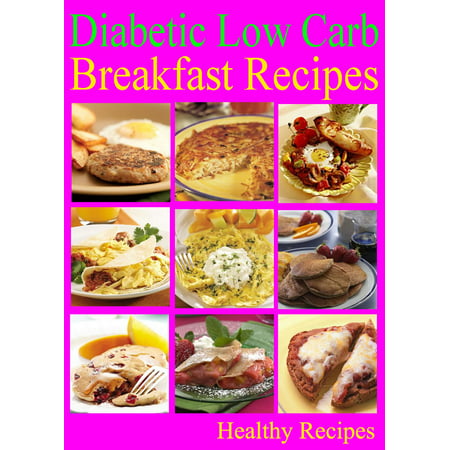 Diabetic Low Carb Breakfast Recipes - eBook