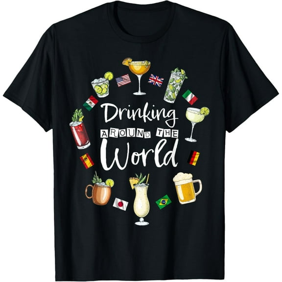 Drinking Around The World Vacation Drinking Showcase Funny T-Shirt