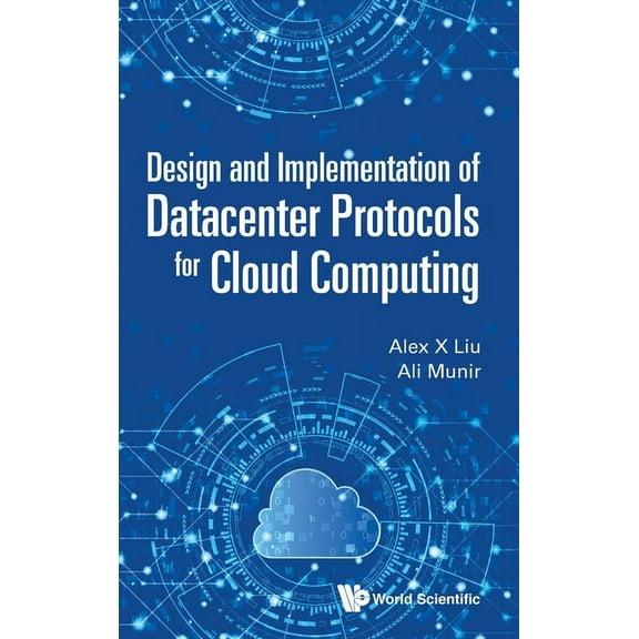 Design and Implement of Datacenter Protocols Cloud Computing, (Hardcover)