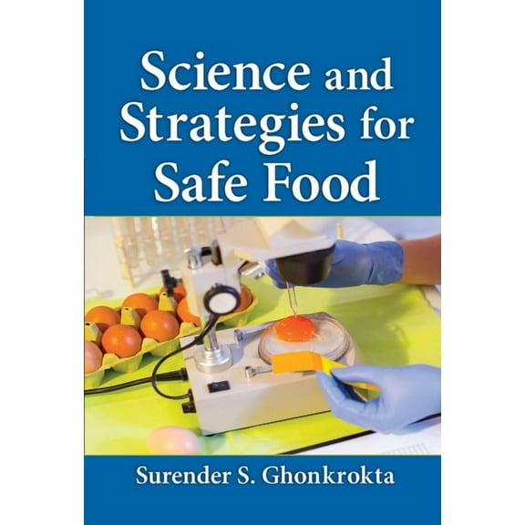 Science and Strategies for Safe Food, (Paperback)