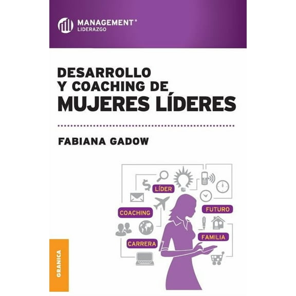 Desarrollo y Coaching de Mujeres Lideres (Paperback)