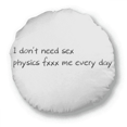 thumbnail image 1 of Quote About Physics Art Deco Fashion Round Throw Pillow Home Decoration Cushion, 1 of 3