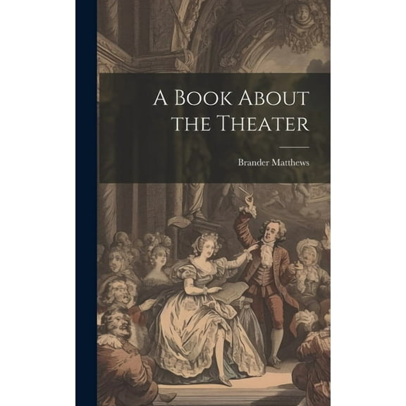A Book About the Theater (Hardcover)