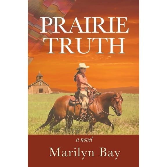 Prairie Truth, (Paperback)