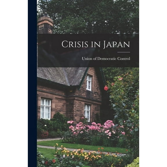 Crisis in Japan, (Paperback)