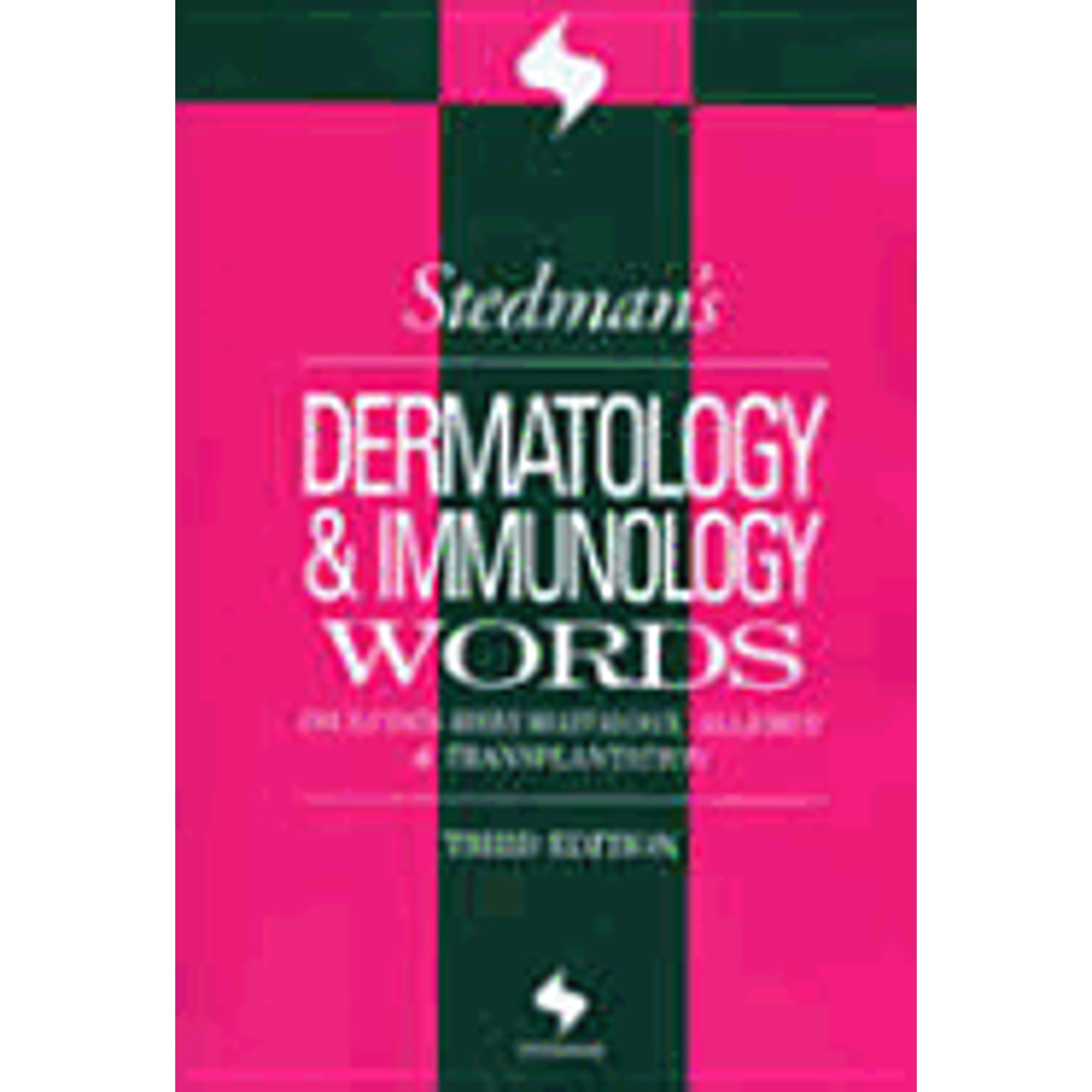 Stedman's Dermatology & Immunology Words: Includes Rheumatology, Allergy, and Transplantation (Paperback) by Stedman's, Lippincott Williams & Wilkins (Creator)