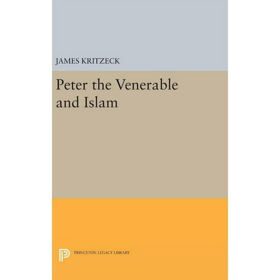 Peter the Venerable and Islam, (Hardcover)