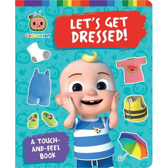 Cocomelon Let's Get Dressed!: A Touch-And-Feel Book, (Board Book)