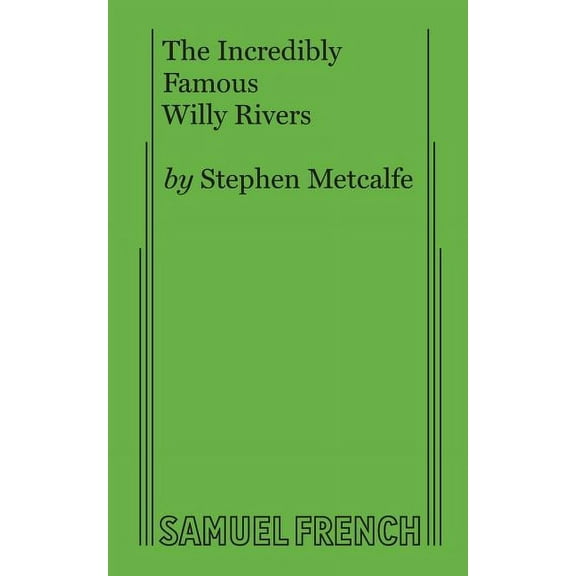 The Incredibly Famous Willy Rivers, (Paperback)