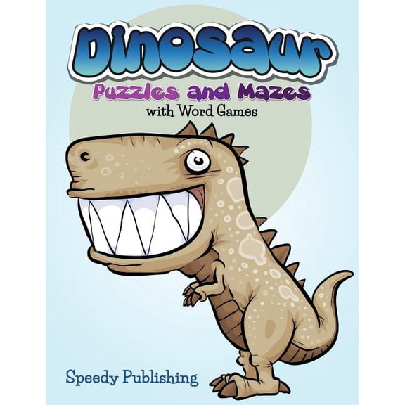 Dinosaur Puzzles and Mazes with Word Games, (Paperback)