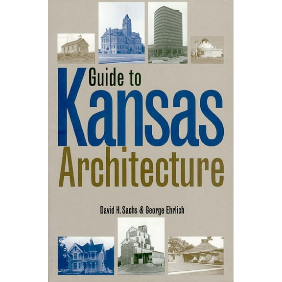 Guide to Kansas Architecture, (Paperback)