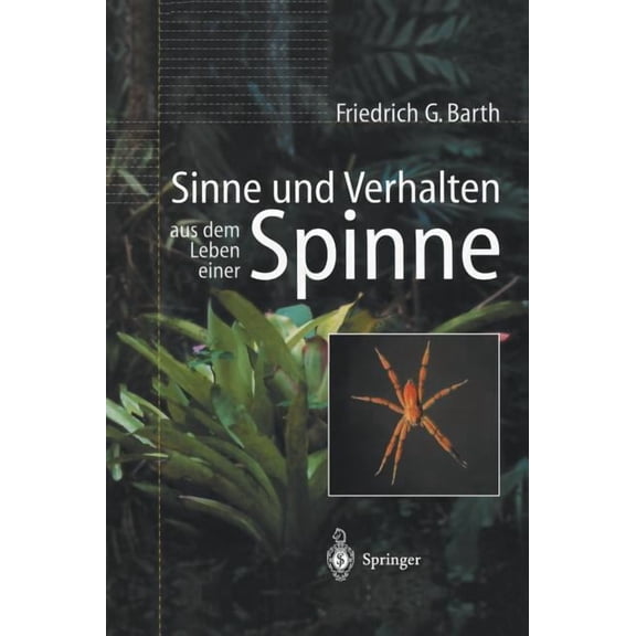Sinne Und Verhalten: Aus Dem Leben Einer Spinne, (Hardcover)