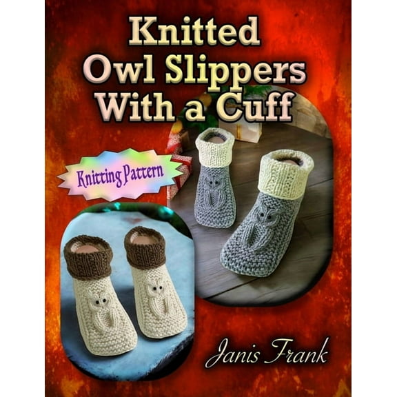 Knitted Owl Slippers With a Cuff, (Paperback)