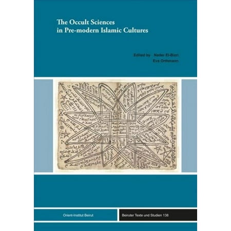 UPC: 9783956502910 | The Occult Sciences in Pre-Modern Islamic Cultures (Hardcover)