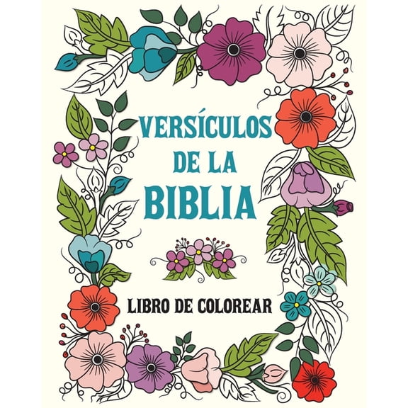 Versículos de la Biblia Libro de Colorear para Adultos y Adolescentes: 49 Citas Inspiradoras de las Escrituras, (Paperback)
