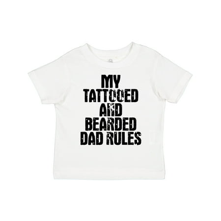 

Inktastic My Tattooed and Bearded Dad Rules Gift Toddler Boy Girl T-Shirt