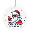 thumbnail image 2 of 67 Christmas Ornament Funny Six Seven Meme Santa Gen Alpha Slang Viral Y2K Tree Hanging Decor for Teens Adults Gen Z Trendy Number Joke Ornament Cool Xmas Decoration Idea, 2 of 6