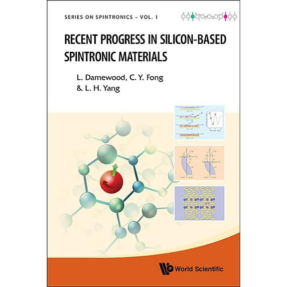 Spintronics Recent Progress in Silicon-Based Spintronic Materials, Book 1, (Hardcover)