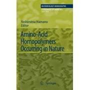 Microbiology Monographs: Amino-Acid Homopolymers Occurring in Nature (Hardcover)