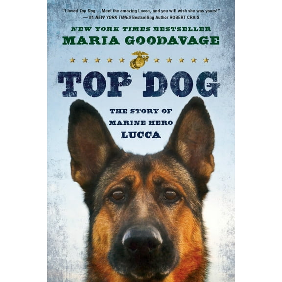 Top Dog : The Story of Marine Hero Lucca (Paperback)