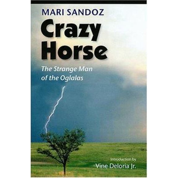 Pre-Owned Crazy Horse: The Strange Man Of The Oglalas (Paperback) 0803293194 9780803293199