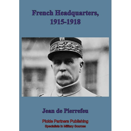 French Head Quarters 1915-1918 - eBook