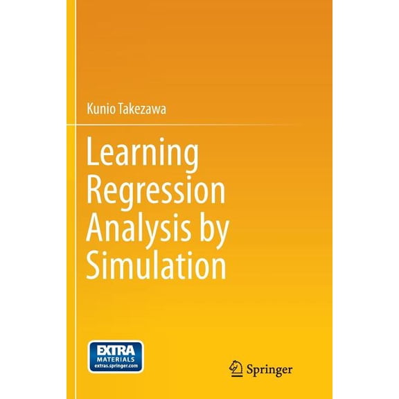 Learning Regression Analysis by Simulation, (Paperback)