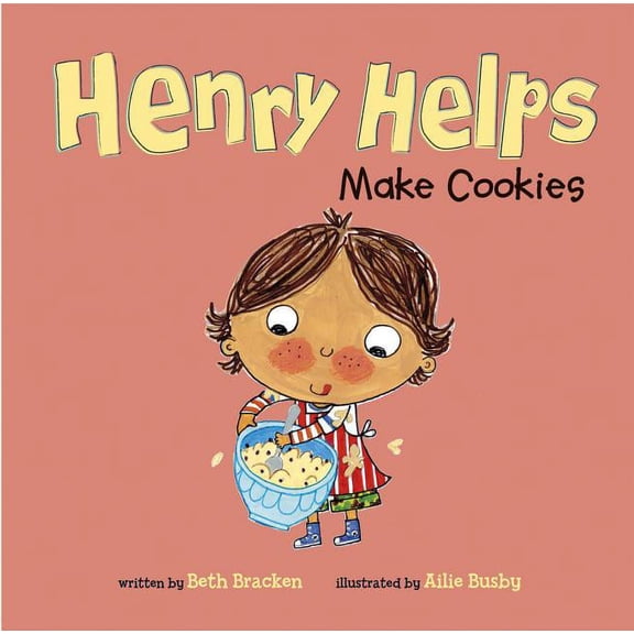 Henry Helps Henry Helps Make Cookies, (Paperback)