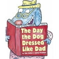 thumbnail image 1 of Pre-Owned The Day the Dog Dressed Like Dad (Hardcover) 1582348774 9781582348773, 1 of 1