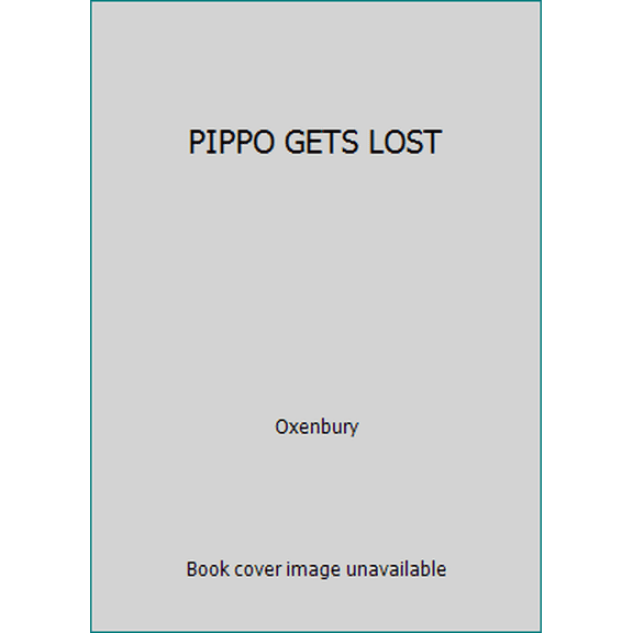 Pre-Owned PIPPO GETS LOST (Paperback) 0689713363 9780689713361
