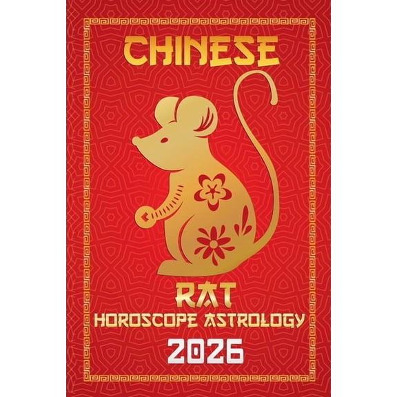 12 Chinese Zodiac Signs Astrology & Horo Rat Chinese Horoscope 2026, Book 1, (Paperback)