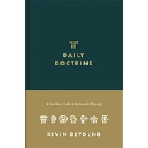 Daily Doctrine: A One-Year Guide to Systematic Theology, (Hardcover)