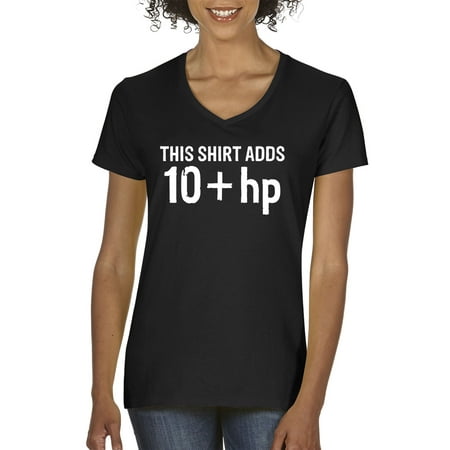 New Way 868 - Women's V-Neck T-Shirt This Shirt Adds 10+ HP Horsepower XS (Best Way To Add Horsepower To A 350 Engine)