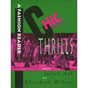 Chic Thrills : A Fashion Reader, Used [Paperback]