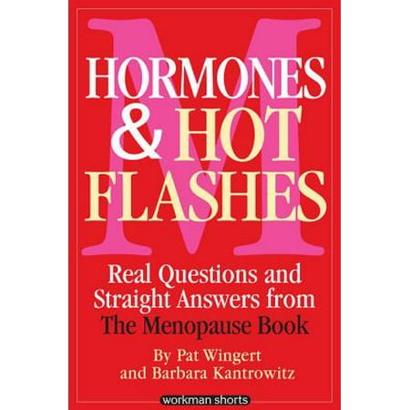 Hormones and Hot Flashes - eBook (Best Hormone Replacement Therapy For Hot Flashes)