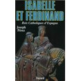 thumbnail image 1 of Isabelle et Ferdinand: Rois Catholiques d'Espagne, 1 of 3