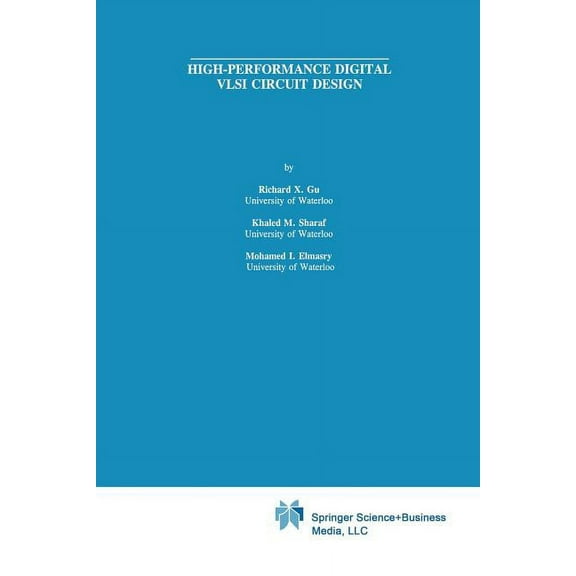 The Springer International Engineering a High-Performance Digital VLSI Circuit Design, Book 338, (Paperback)