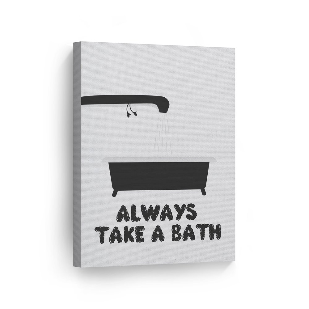 Smile Art Design Always Take a Bath Quote Saying Bathroom Decor CANVAS