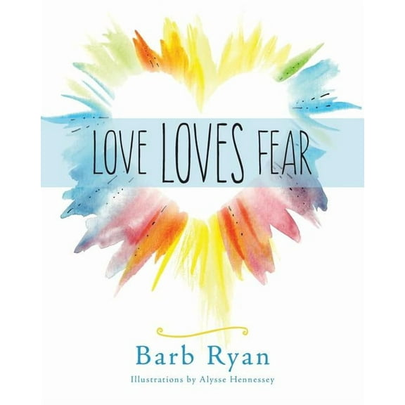 Love Loves Fear
