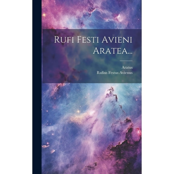 Rufi Festi Avieni Aratea... (Hardcover)