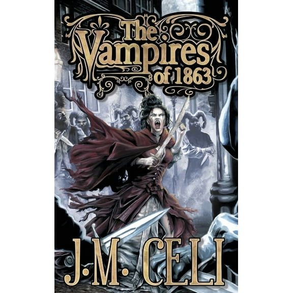 The Vampires of 1863, (Hardcover)