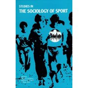 Studies in the Sociology of Sport, (Paperback)