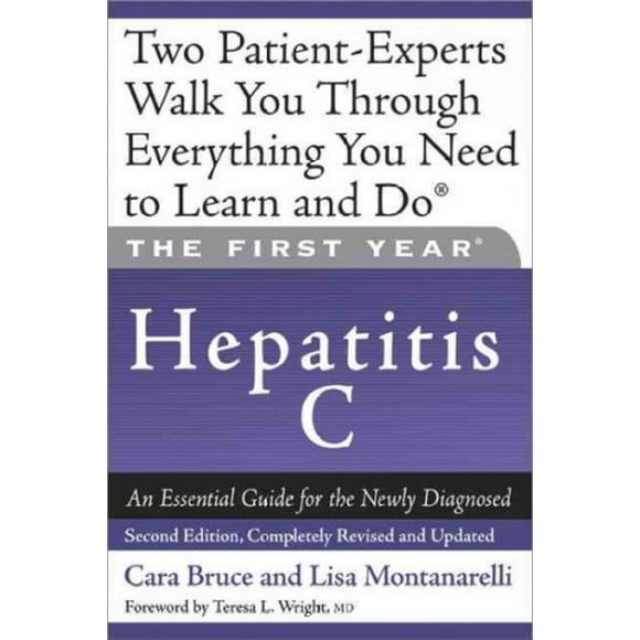 Première Année : Hépatite C : Guide Essentiel pour les Nouveaux Diagnostiques (Première Année)