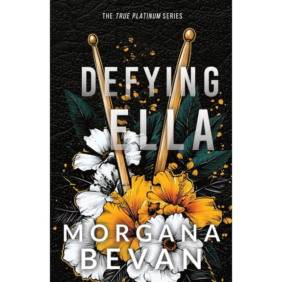 True Platinum Discreet Defying Ella: A Forced Proximity Rock Star Romance (Discreet Edition), Book 4, (Paperback)